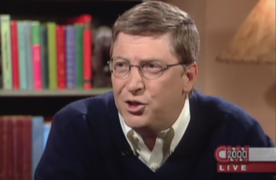 Bill Gates, em entrevista à CNN nos anos 2000, afirmando como não era a intenção da empresa desenvolver hardwares; no ano seguinte ela criou o Xbox